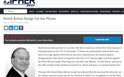 Dr. Thomas Cynkin: North Korea Hangs Up the Phone (Cipher Brief)