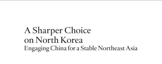 Ambassador Joseph DeTrani: US Should Sharpen Strategy and Enlist China to Counter Threat from North Korea